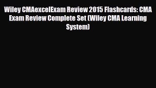 PDF Wiley CMAexcelExam Review 2015 Flashcards: CMA Exam Review Complete Set (Wiley CMA Learning