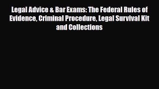 PDF Legal Advice & Bar Exams: The Federal Rules of Evidence Criminal Procedure Legal Survival