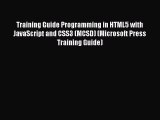 Read Training Guide Programming in HTML5 with JavaScript and CSS3 (MCSD) (Microsoft Press Training