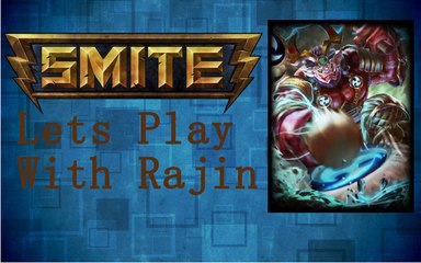 Smite Lets Play With Rajin