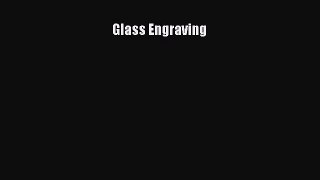 Download Glass Engraving Ebook Online
