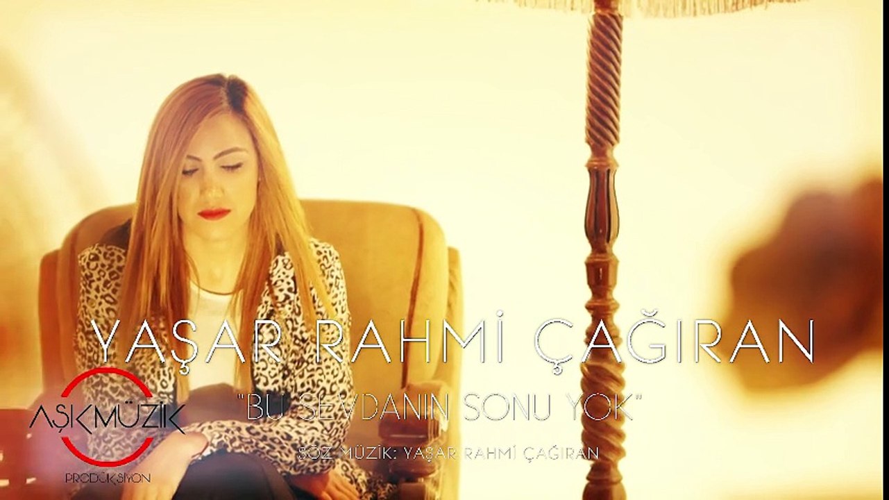 Yaşar Rahmi Çağıran - Bu Sevdanın Sonu Yok