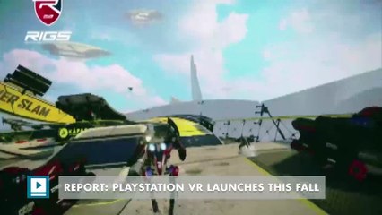 Report: PlayStation VR Launches This Fall
