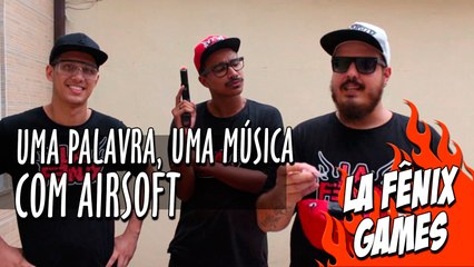 Uma palavra uma música com AIRSOFT