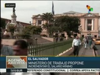Propone gobierno de El Salvador incrementar el salario mínimo
