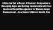 Read Lifting the Veil of Anger: A Woman's Companion in Managing Anger and Getting Comfortable