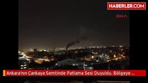 Ankara'nın Çankaya Semtinde Patlama Sesi Duyuldu. Bölgeye Ambulanslar Sevk Edildi- 3