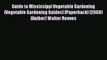 Read Guide to Mississippi Vegetable Gardening (Vegetable Gardening Guides) [Paperback] [2008]