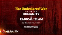 The Undeclared War Between Humanity & Radical Islam || Younus AlGohar