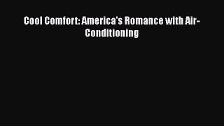 Download Cool Comfort: America's Romance with Air-Conditioning  EBook