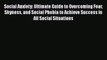 Read Social Anxiety: Ultimate Guide to Overcoming Fear Shyness and Social Phobia to Achieve