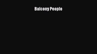 Read Balcony People Ebook Free