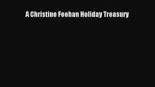 Read A Christine Feehan Holiday Treasury Ebook Free