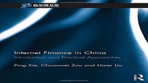 Internet Finance in China  Introduction and Practical Approaches  China Perspectives