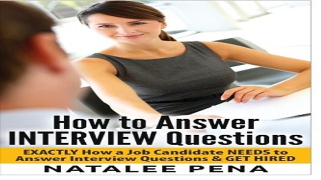 Interview Questions How to Answer INTERVIEW Questions Interview Questions Interview