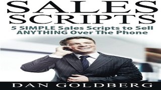 SALES SCRIPTS  5 Simple Scripts to Sell ANYTHING Over The Phone  Sales  Phone Sales  Selling