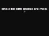 PDF Dark God: Book II of the Demon Lord series (Volume 2)  Read Online