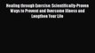 PDF Healing through Exercise: Scientifically-Proven Ways to Prevent and Overcome Illness and