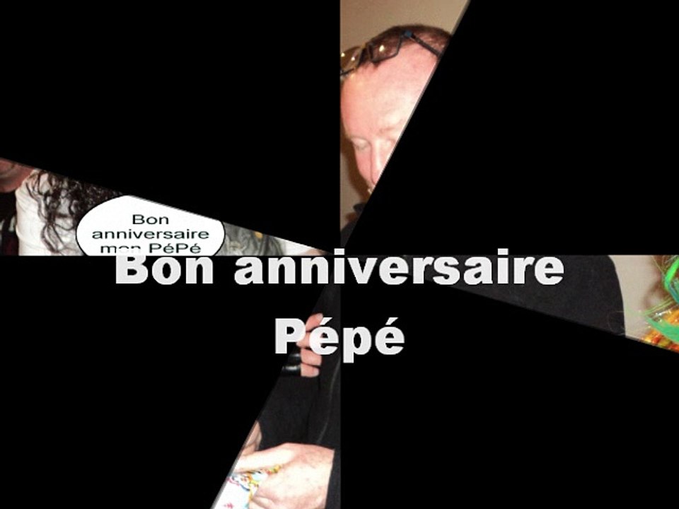 anniversaire  pépé