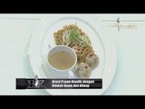 Dried Prawn Noodle - Special Of The Day by Michael - Hell's Kitchen Indonesia
