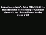 Download Premier League Logos To Colour 2015 - 2016: All the Premiership team logos including