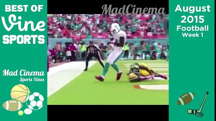 Best Football Vines 2015 August Compilation   NEW Best Football Moments Week 1