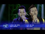 Cambodian Idol | Green Miles | រុន គឹមសន   សុខ ភក្កី |  Run Kimsorn   Sok Pheakdey