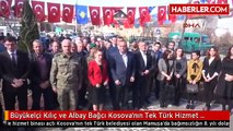 Büyükelçi Kılıç ve Albay Bağcı Kosova'nın Tek Türk Belediyesinde Hizmet Binası Açtı