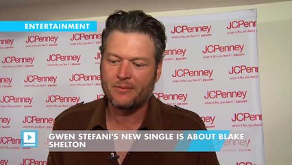 Gwen Stefani's New Single is About Blake Shelton