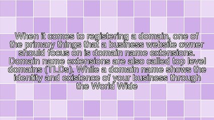 Why to Register Multiple Domain Name Extensions for Your Website?