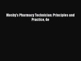 Download Mosby's Pharmacy Technician: Principles and Practice 4e Ebook Online