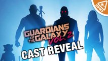 Guardians of the Galaxy Vol 2 Cast Reveal and Theories!