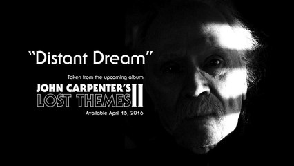John Carpenter -Distant Dream- (Official Audio)