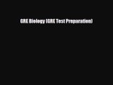 PDF GRE Biology (GRE Test Preparation) Ebook