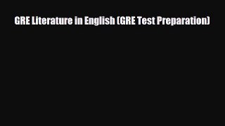 PDF GRE Literature in English (GRE Test Preparation) Ebook