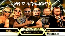 Wrestlemania 17 - TLC 2 Match - Edge & Christian vs Dudley Boyz vs Hardy Boyz Highlights