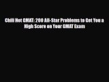 PDF Chili Hot GMAT: 200 All-Star Problems to Get You a High Score on Your GMAT Exam PDF Book