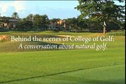 Behind the Scenes at College of Golf: A Conversation About Natural Golf