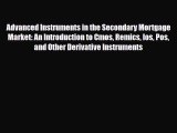 [PDF] Advanced Instruments in the Secondary Mortgage Market: An Introduction to Cmos Remics