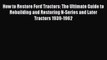 Read How to Restore Ford Tractors: The Ultimate Guide to Rebuilding and Restoring N-Series