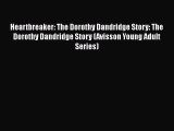 Read Heartbreaker: The Dorothy Dandridge Story: The Dorothy Dandridge Story (Avisson Young