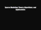[PDF] Sparse Modeling: Theory Algorithms and Applications Read Online