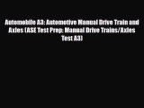PDF Automobile A3: Automotive Manual Drive Train and Axles (ASE Test Prep: Manual Drive Trains/Axles