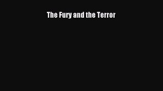PDF The Fury and the Terror Free Books