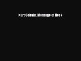 Download Kurt Cobain: Montage of Heck PDF Online