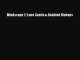 PDF Mindscape 2: Lone Castle & Doubled Bishops Free Books