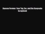 Read Hanson Forever: Your Tay Zac and Ike Keepsake Scrapbook Ebook Free