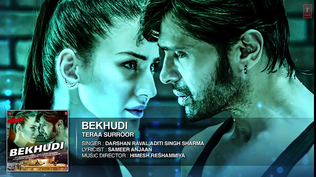 BEKHUDI Full Song (AUDIO) _ TERAA SURROOR _ Himesh Reshammiya_ Farah Karimaee _
