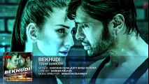 BEKHUDI Full Song (AUDIO) _ TERAA SURROOR _ Himesh Reshammiya_ Farah Karimaee _