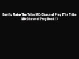 Download Devil's Mate: The Tribe MC: Chase of Prey (The Tribe MC:Chase of Prey Book 1) Free